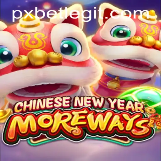 Unveiling CHINESENEWYEARMOREWAYS: A Captivating Journey with PXBET
