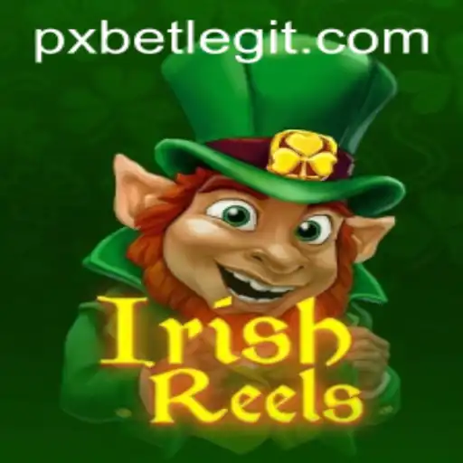 Experience the Luck of the Irish with IrishReels on PXBET