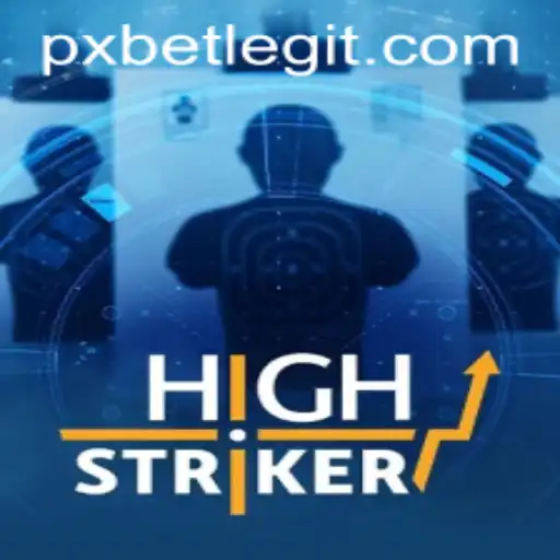 Exploring HighStriker: An Intriguing Arcade Game Revolution with PXBET