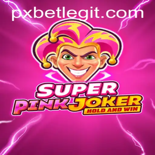 Discover the Thrilling World of SuperPinkJoker: A PXBET Adventure
